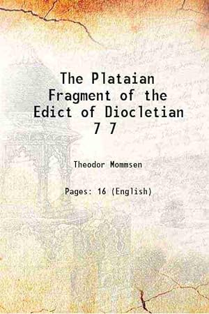 Imagen del vendedor de The Plataian Fragment of the Edict of Diocletian Volume 7 1891 a la venta por Gyan Books Pvt. Ltd.