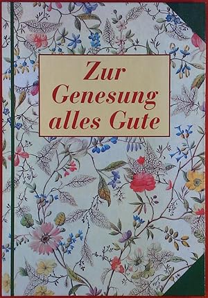 Seller image for Zur Genesung alles Gute. for sale by biblion2