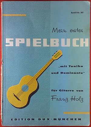 Imagen del vendedor de Mein erstes Spielbuch mit Tonika und Dominante fr Gitarre (Notenheft) a la venta por biblion2