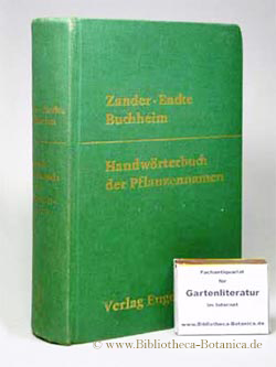 Bild des Verkufers fr Handwrterbuch der Pflanzennamen und ihre Erklrungen. zum Verkauf von Bibliotheca Botanica