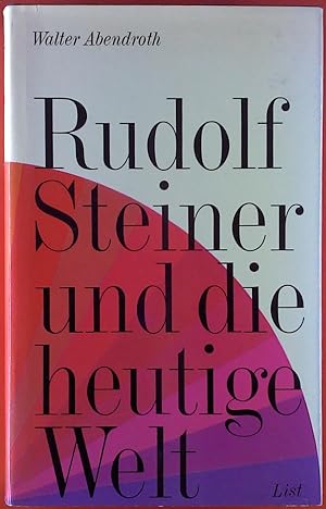 Bild des Verkufers fr Rudolf Steiner und die heutige Welt zum Verkauf von biblion2