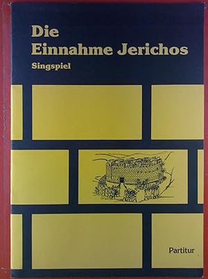 Seller image for Die Einnahme Jerichos. Singspiel for sale by biblion2