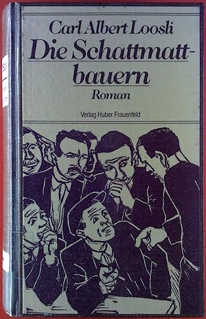 Imagen del vendedor de Die Schattmattbauern a la venta por biblion2