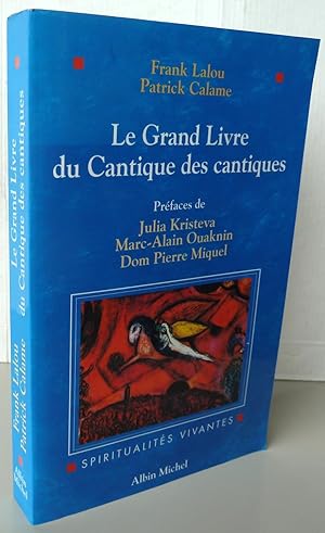 Bild des Verkufers fr LE GRAND LIVRE DU CANTIQUE DES CANTIQUES zum Verkauf von Librairie Thot