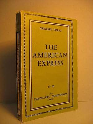 The American Express. [SIGNED BY AUTHOR]