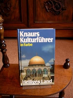 Knaurs Kulturführer in Farbe. Heiliges Land. Über 285 farbige Fotos und Gerundrisse sowie 9 Seite...