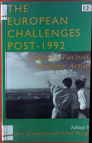 Immagine del venditore per The European Challenges Post-1992: Shaping Factors, Shaping Actors: Shaping Factors, Shaping Agents venduto da biblion2
