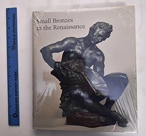 Image du vendeur pour Small Bronzes of the Renaissance mis en vente par Mullen Books, ABAA