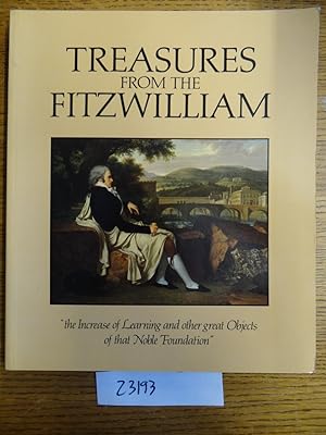 Immagine del venditore per Treasures from the Fitzwilliam, "the Increase of Learning and other great Objects of that Noble Foundation" venduto da Mullen Books, ABAA