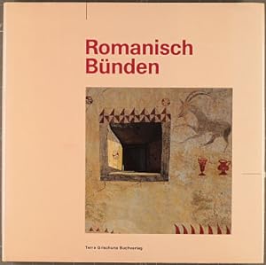 Romanisch Bünden. mit Texten von ; Jacques Guidon ; Theo Candinas. Geleitw. von Iso Camartin