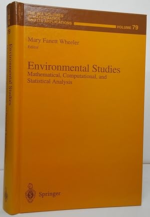 Seller image for Environmental Studies: Mathematical, Computational, and Statistical Analysis for sale by Stephen Peterson, Bookseller