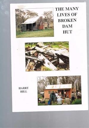 The Many Lives of Broken Dam Hut