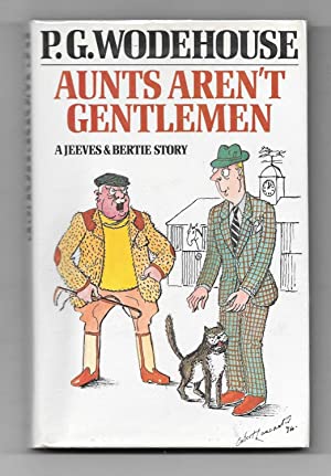 Seller image for Aunts Aren't Gentlemen A Jeeves And Bertie Story for sale by Sparkle Books