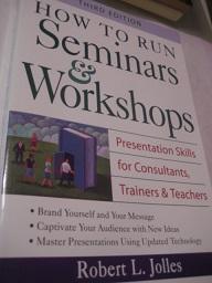 Image du vendeur pour How to run Seminars and Workshops Presentation skills for consultants, trainers, and teachers mis en vente par Alte Bcherwelt