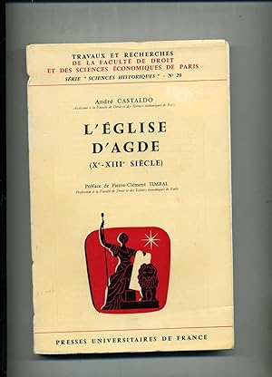 L ÉGLISE D'AGDE ( X° - XIII° Siècle ) .Préface de Pierre-Clément Timbal