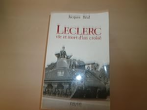 Bild des Verkufers fr Leclerc, Vie Et Mort D'un Crois zum Verkauf von Le temps retrouv