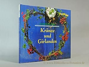 Image du vendeur pour Geschenke der Natur - Krnze und Girlanden. mis en vente par Bibliotheca Botanica