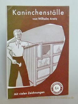 Kaninchenställe. Eine Anleitung zum Bau zweckmässiger Kaninchenställe.