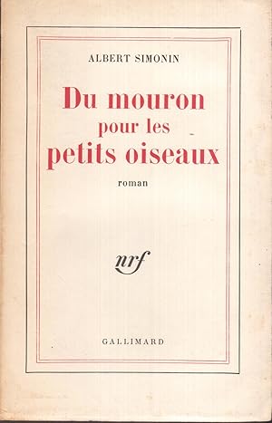 Du mouron pour les petits oiseaux. Edition originale. Service de presse.