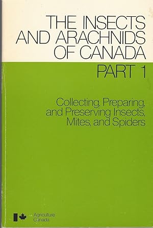 Collecting, Preparing, and Preserving Insects, Mites, and Spiders