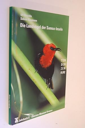 Bild des Verkufers fr Die Landvgel der Samoa-Inseln. Ulf Beichle; Sabine Baumann. [Hrsg.: bersee-Museum Bremen], TenDenZen; 10. 2001/2002 zum Verkauf von Antiquariat Biebusch