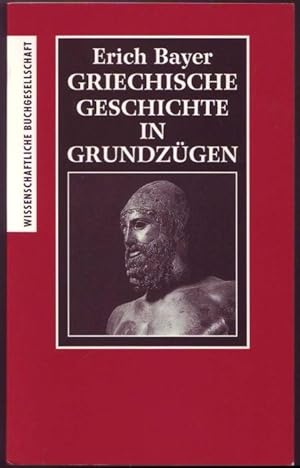Bild des Verkufers fr Griechische Geschichte in Grundzgen (= WB-Forum / Wissenschaftliche Buchgesellschaft, 13) zum Verkauf von Graphem. Kunst- und Buchantiquariat