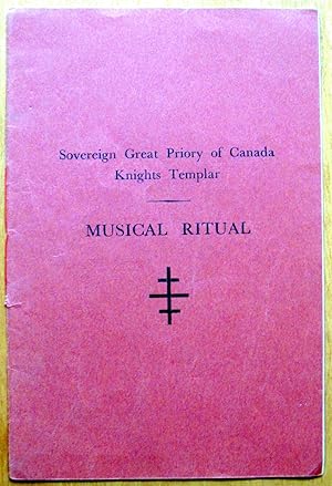 Image du vendeur pour Musical Ritual of the Sovereign Great Priory of Canada Knights Templar mis en vente par Ken Jackson