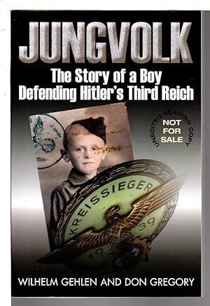 Imagen del vendedor de JUNGVOLK: The Story of a Boy Defending Hitlers Third Reich. a la venta por Bookfever, IOBA  (Volk & Iiams)