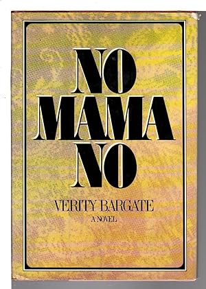 Seller image for NO MAMA NO. for sale by Bookfever, IOBA  (Volk & Iiams)