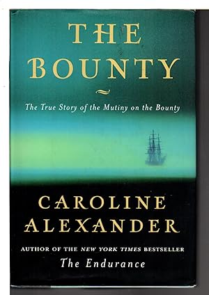 Bild des Verkufers fr THE BOUNTY: The True Story of the Mutiny on the Bounty. zum Verkauf von Bookfever, IOBA  (Volk & Iiams)