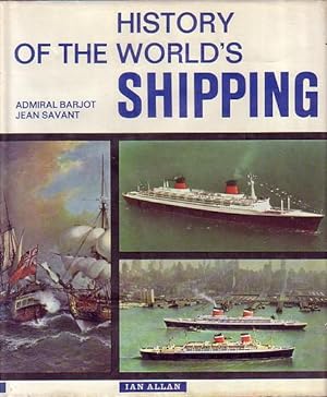Seller image for HISTORY OF THE WORLD'S SHIPPING for sale by Jean-Louis Boglio Maritime Books