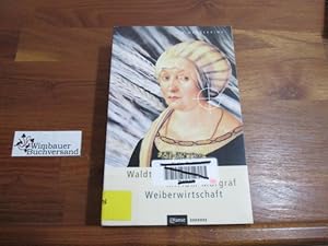 Bild des Verkufers fr Weiberwirtschaft. Ein Hansekrimi. Tatort Magdeburg zum Verkauf von Antiquariat im Kaiserviertel | Wimbauer Buchversand