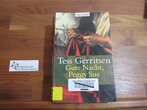 Bild des Verkufers fr Gute Nacht, Peggy Sue: Roman zum Verkauf von Antiquariat im Kaiserviertel | Wimbauer Buchversand