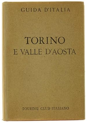 TORINO E VALLE D'AOSTA. Guida d'Italia. Settima edizione.: