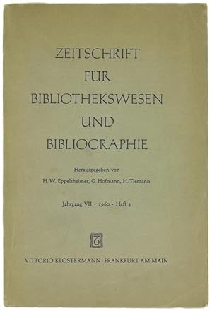 ZEITSCHRIFT FUR BIBLIOTHEKSWESEN UND BIBLIOGRAPHIE. Jahrgang VII - 1960 - Heft 3.: