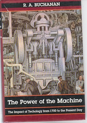 THE POWER OF THE MACHINE: The Impact of Technology from 1700 to the Present Day