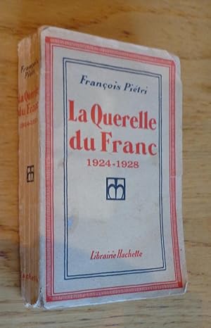 La Querelle du Franc 1924-1928