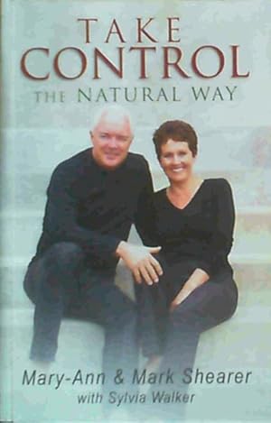 Seller image for Take Control The Natural Way for sale by Chapter 1