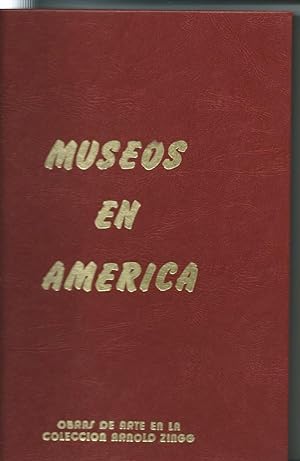 MUSEOS EN AMERICA Una coleccion de pintura en Venezuela: Obras de arte en la coleccion Arnold Zingg