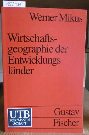 Seller image for Wirtschaftsgeographie der Entwicklungslnder. for sale by Versandantiquariat Trffelschwein