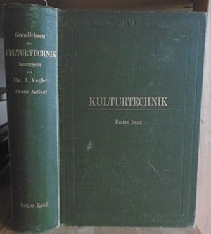 Imagen del vendedor de Grundlehren der Kulturtechnik. 1. Band (Naturwissenschaftlicher u. Technischer Teil). 2.,erw.Aufl., a la venta por Versandantiquariat Trffelschwein