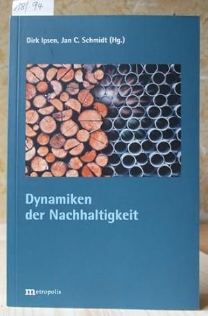 Bild des Verkufers fr Dynamiken der Nachhaltigkeit. zum Verkauf von Versandantiquariat Trffelschwein