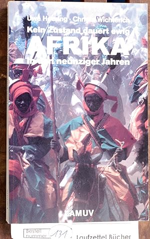 Image du vendeur pour Kein Zustand dauert ewig. Afrika in den neunziger Jahren. mis en vente par Baues Verlag Rainer Baues 