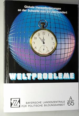 Seller image for Weltprobleme. Globale Herausforderungen an der Schwelle zum 21. Jahrhundert. Peter J. Opitz (Hrsg.). Bundeszentrale fr Politische Bildung for sale by Baues Verlag Rainer Baues 