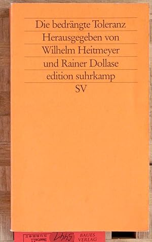 Immagine del venditore per Die bedrngte Toleranz: ethnisch-kulturelle Konflikte, religise Differenzen und die Gefahren politisierter Gewalt. hrsg. von Wilhelm Heitmeyer und Rainer Dollase. In Zusammenarbeit mit Johannes Vossen venduto da Baues Verlag Rainer Baues 