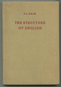 The structure of English. A practical Grammar for foreign Students./Die Struktur der englischen S...