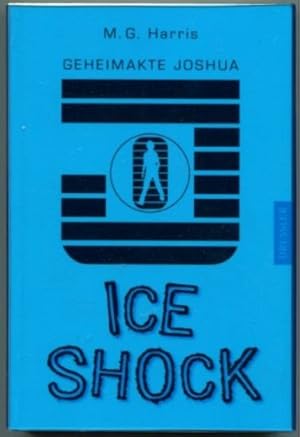 Geheimakte Joshua - Ice Shock.