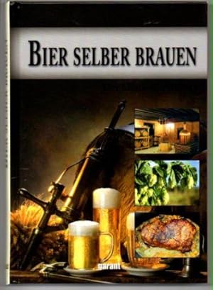 Bier selber brauen. Der kleine Bierführer.