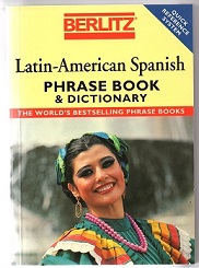 Latin-American Spanish. Phrase Book & Dictionary. The World?s Bestselling Phrase Books./Latein-Sü...