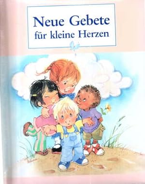 Image du vendeur pour Neue Gebete fr kleine Herzen. mis en vente par Leonardu